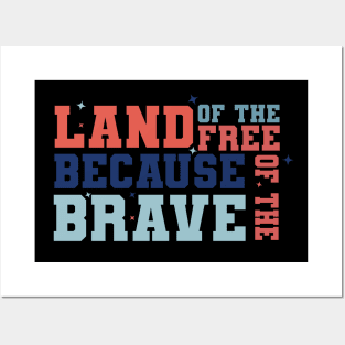 Land of the Free Because of the Brave, Stars and Stripes, American Flag, USA Posters and Art